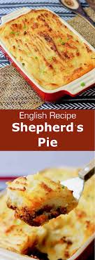 Shepherd S Pie Is A Traditional British Dish Made From Lamb Or Mutton And Mashed Potatoes That Is Similar To Fren British Dishes British Cooking Shepherds Pie