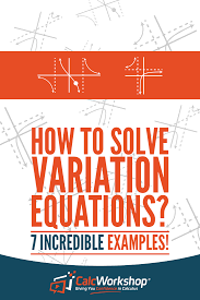 How To Solve Variation Equations 7 Surefire Examples Math Methods Learning Math Math