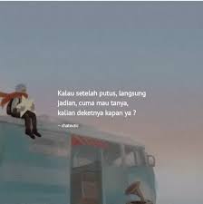 Pada kesempatan ini mimin mau curhat nih, sekalian mengabadikan rasa yang saya harap hanya sekali seumur ini. Pin Di Quote Gambar Kata Kata