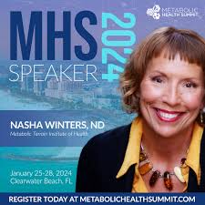 We're thrilled to announce Dr. Nasha Winters, ND, FABNO will be speaking at  the 2024 Metabolic Health Summit in sunny Clearwater Beach, Florida! Dr.  Winters is a licensed Naturopathic Doctor, Fellow of