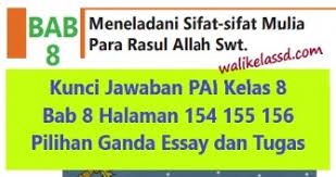 A kunci jawaban esay bab 7 (b) 1. Kunci Jawaban Pai Kelas 8 Bab 8 Halaman 154 155 156 Pilihan Ganda Essay Dan Tugas Wali Kelas Sd