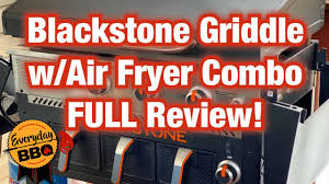 This usually takes me an. Blackstone Griddle With Air Fryer Combo Full Detailed Review Everyday Bbq Reviews Youtube
