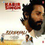 Bekhayali From Kabir Singh Song Download Bekhayali From Kabir Singh Song Online Only On Jiosaavn Songs Mp3 Song Singh