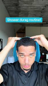 Can I Shower with Durag in