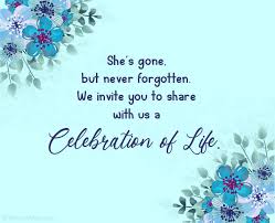 Celebration Of Life Invitation Messages And Ideas Ultima Status