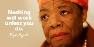 تويتر Social Jukebox على تويتر Nothing Will Work Unless You Do Maya Angelou Quote Https T Co Wmmpj1zucc