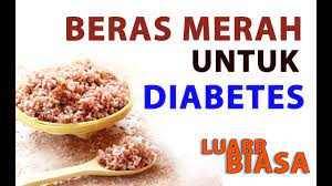 Dengan demikian, manfaat beras merah untuk penderita diabetes dan hiperglikemik lebih besar daripada beras biasa. Beras Merah Untuk Diabetes Luar Biasa Youtube