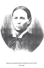 Mahala Jane MacKey Hicks (1825-1901)
