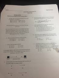 The answer key will be released on the said date and the examinees shall be able to register their objections to board chairman till fixed date. Name Regents Physics Momentum And Energy Test 18 Chegg Com