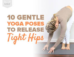 10 Amazing Hip Stretches That Will Make You Say Ahhh Gentle Yoga Types Of Yoga Yoga Poses
