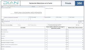 01 de abril 2020, carlos arturo trejos ramirez las personas que son contratadas o nombradas y el cual demuestran con su declaración de renta los bienes que póseen demuestran claridad para ocupar sus cargos publicas porque de esta manera ejercen su labor con total transparencia y el cual deben demostrar que asi lo hicieron a la hora de entregar o salir de sus cargos. Plantilla Formulario 350 Retencion En La Fuente 2021