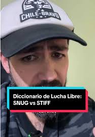 Qué es ser snug y stiff en la lucha libre y cuál es la diferencia (por si  alguna vez se lo preguntaron) #ChileEsBravo #ValentinBravo #LuchaLibre  #luchalibrechilena #diccionariodeluchalibre
