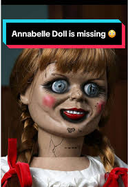 Annabelle Doll is missing 😳 #annabelle #annabelledoll #missing  #edandlorrainewarren