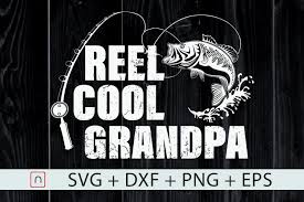 Download Reel Cool Grandpa Fishing Gift Dad Graphic By Novalia Creative Fabrica PSD Mockup Templates