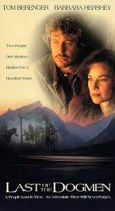 Last Of The Dogmen Love This Movie Maybe The Hope That There Is A Tribe Of Native Americans Still Livi Tom Berenger Cinema Movies Native American Movies