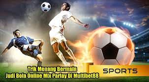 Karena itulah kami rasa kalian membutuhkan tips cara menang. Trik Menang Bermain Judi Bola Online Mix Parlay Di Multibet88 Info Film Terbaru Kabar Drama Korea Berita Musik Terupdate