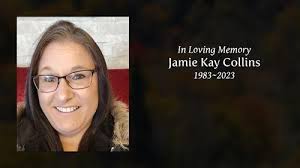 Jamie Kay Collins Obituary