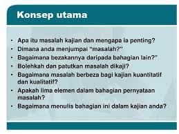 Masalah apa yang dirasa perlu untuk mendapat perhatian khusus dari pembaca atau pihak sponsor. Mengenal Pasti Masalah Kajian Ppt Download