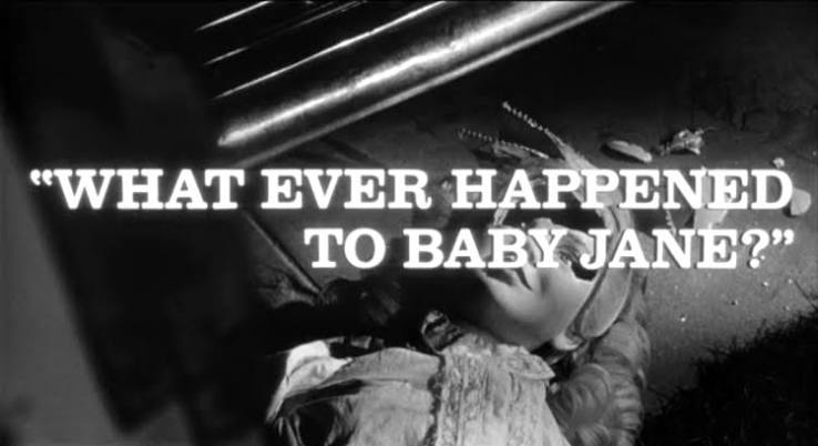 WHAT EVER HAPPENED TO BABY JANE? (1962) | THE UNAFFILIATED CRITIC