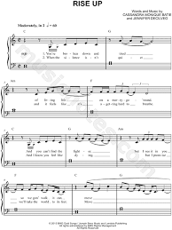 Rise up piano sheet music. Andra Day Rise Up Sheet Music Easy Piano In C Major Download Print Sku Mn0155683