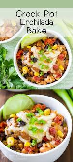 Enchilada Bake Easy Crock Pot Recipe Recipe Vegetarian Crockpot Vegetarian Crockpot Recipes Enchilada Bake