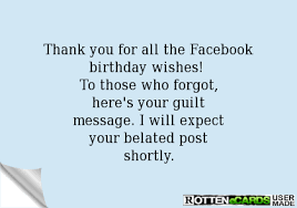 Birthday Images For Facebook Post Rottenecards Thank You For All The Facebook Birthday Wishes To Those Who Forgot Here S Your Facebook Birthday Wishes Facebook Birthday Birthday Wishes