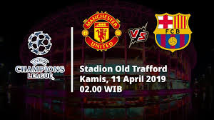 Barcelona #jadwalbarcelona2020 berikut adalah jadwal 8 laga sisa barcelona di liga spanyol 2020 jadwal liga spanyol malam ini | barcelona vs athletic bilbao jadwal lengkap liga spanyol. Jadwal Pertandingan Perempat Final Liga Champions Manchester United Vs Barcelona Kamis 11 4 Youtube