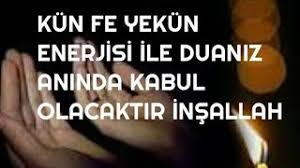 Kun Fe Yekun Enerjisi Ile Duaniz Aninda Kabul Olacaktir Youtube