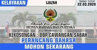 Pemohon adalah dipelawa untuk mengisi beberapa jawatan kosong di bawah. Kerja Kosong Sabah 2020 Perancang Bahasa Gred S41 Dewan Bahasa Dan Pustaka Sabah Jawatan Kosong Terkini Negeri Sabah