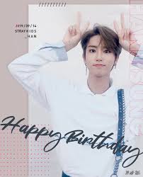 Stray Kids On Twitter Stray Happy Birthday Baby Happy Birthday My Love