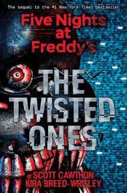 Discover book depository's huge selection of scott cawthon books online. The Twisted Ones Five Nights At Freddy S 2 2