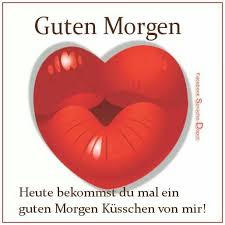 Guten Morgen Schatz Guten Morgen Schatz Guten Morgen Kuss Guten Morgen