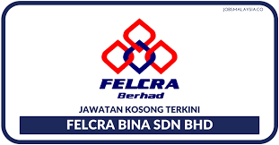 Felcra berhad is fully government owned company. Felcra Bina Sdn Bhd Kerja Kosong Kerajaan