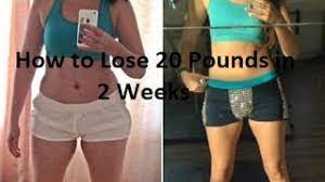 Check spelling or type a new query. How To Lose 20 Pounds In 2 Weeks Simple Steps Youtube