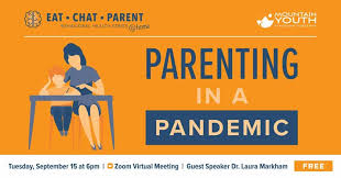 Have we reached the point in the coronavirus crisis where we're actually starting to get a little better at pandemic parenting? Eat Chat Parent Series Kicks Off With Parenting During A Pandemic Vaildaily Com