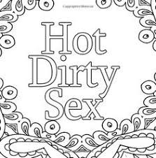 If you are looking for sexy, naughty and very erotic adult coloring book as a gift or for yourself or a bachelor or bachelorette party or a good gag gift, this is one of the sexiest and naughtiest coloring pages created and is the perfect dirty and naughty coloring book for you. Coloring