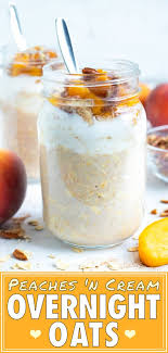 Peaches are not only great fresh; Easy Peach Cobbler Overnight Oats Recipe Evolving Table