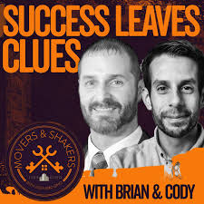 Success Leaves Clues with Brian and Cody