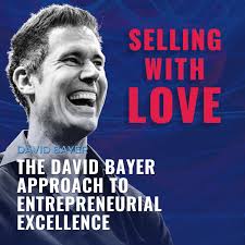 The David Bayer Approach to Entrepreneurial Excellence