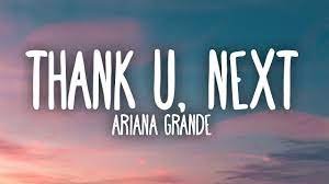 Ariana Grande Thank U Next Lyrics Youtube
