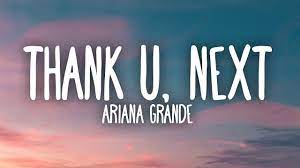 Thank u, next lyrics | sung by ariana grande. Ariana Grande Thank U Next Lyrics Youtube