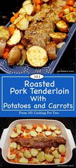 One Pan Roasted Pork Tenderloin With Potatoes And Carrots Recipe Tenderloin Recipes Roasted Pork Tenderloins Easy Pork Tenderloin Recipes