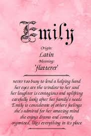Meaning Of The Name Emily Names With Meaning Meant To Be Names