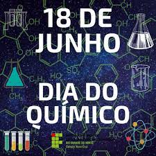 18 de junho, dia do químico! Dia Do Quimico Portal Ifrn