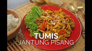Menu makan yang sederhana namun nikmat ini siap menggoda selera makan. Resep Dan Cara Mudah Membuat Tumis Jantung Pisang Paling Enak Youtube