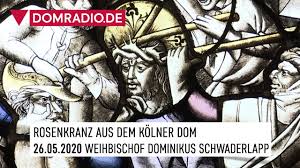 Weihbischof dominikus schwaderlapp (langjähriger geheimsekretär kardinal meisners und generalvikar): Schmerzensreicher Rosenkranz Aus Dem Kolner Dom Mit Weihbischof Dominikus Schwaderlapp 26 05 2020 Youtube