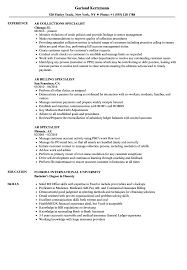 General accounting, accounts receivable, invoicing & collection, mis reporting & documentation, relationship management. Ar Caller Resume August 2021