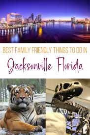 Taking The Kids To Jacksonville Florida Do It All Travelingmom Lisa O Driscoll Gives You The Lowdown On The City S 5 Best Family Fri