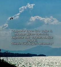 Yagmurlar Bazan Oyle Yagar Ki Melekler Agliyor Sanirsiniz Yagmurlar Bazi Suratlara Da Oyle Yagar Ki Goklerin T Guzel Hayat Ilham Verici Sozler Ilham Verici