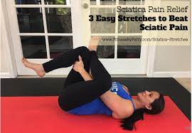 Sciatic nerve pain relief with otc medications. Stretches For Sciatic Pain Sciatica Stretching